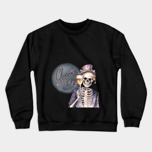Cheers Witches Skeleton with Halloween Libations Crewneck Sweatshirt by mw1designsart